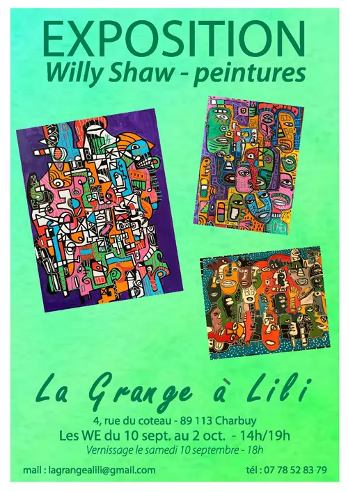 Exposition Willy Shaw Peintures La Grande a Lili Charbuy 10sept 2octobre22022.webp