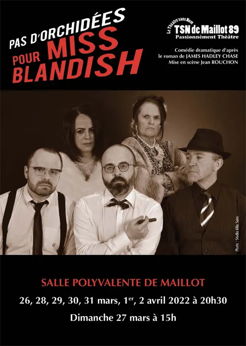 Pas d Orchidees pour Miss Blandish Theatre Sans Nom de Maillot Mars Avril2022.webp