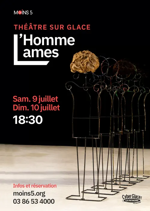 Spectacle Theatre sur Glace L Homme Lames Cie Moins 5 Cyberglace Moneteau 9 10 07 2022.webp