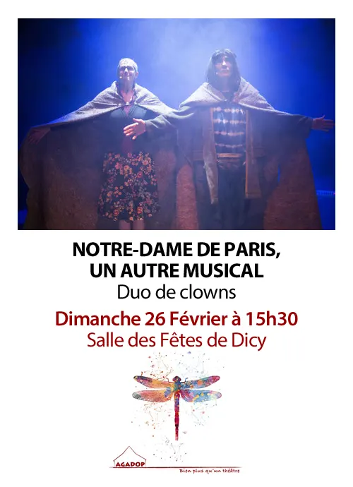 Spectacle burlesque Notre Dame de Paris un autre musical Agadop Dicy 26 02 2023.webp