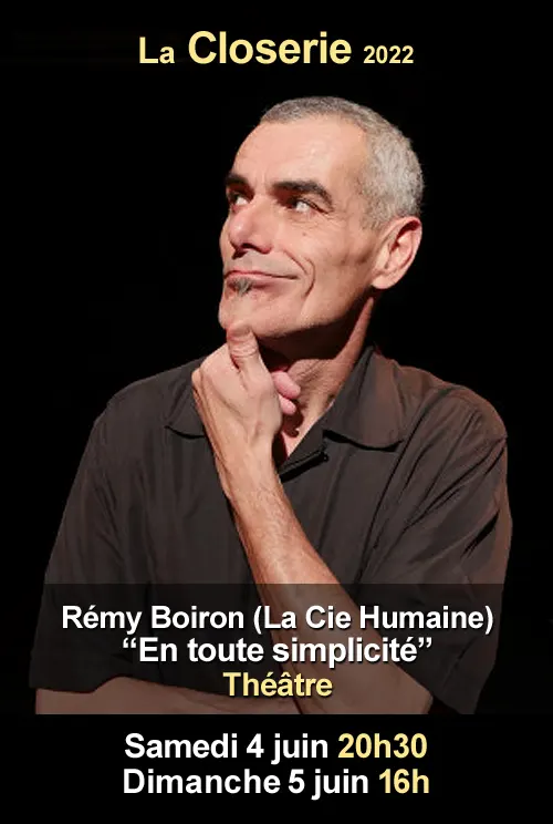 Theatre En toute simplicite Remy Boiron LaCloserie 4 5 juin2022.webp