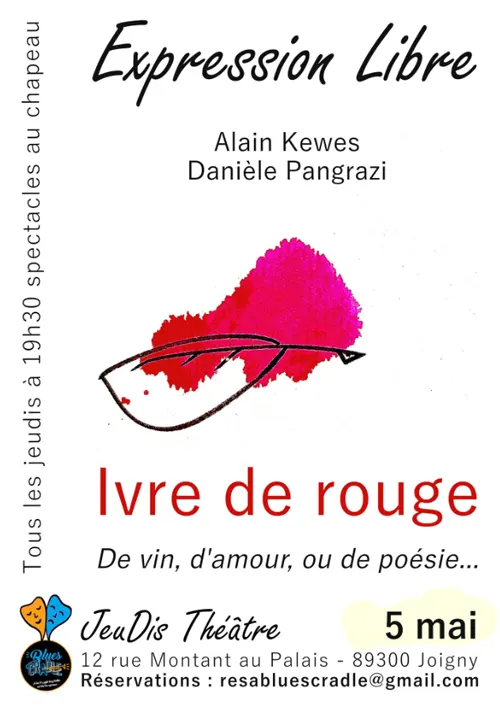 Theatre Expression libre Ivre de Rouge Alain Kewes Daniele Pangrazi Blues Cradle Joigny 5mai2022.webp