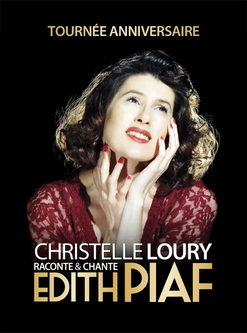 Tournee Anniversaire 2023 Yonne Christelle Loury Edith Piaf.webp