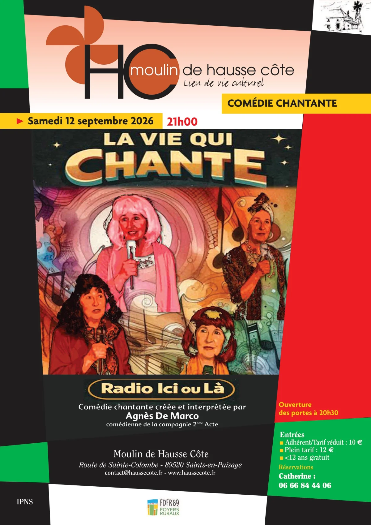 "La vie qui chante / Radio Ici ou Là" : Comédie chantante créée et interprétée par Agnès de Marco de la Cie 2ème Acte. – Saints en Puisaye (Le Moulin de Hausse-Côte) (affiche de l’événement)