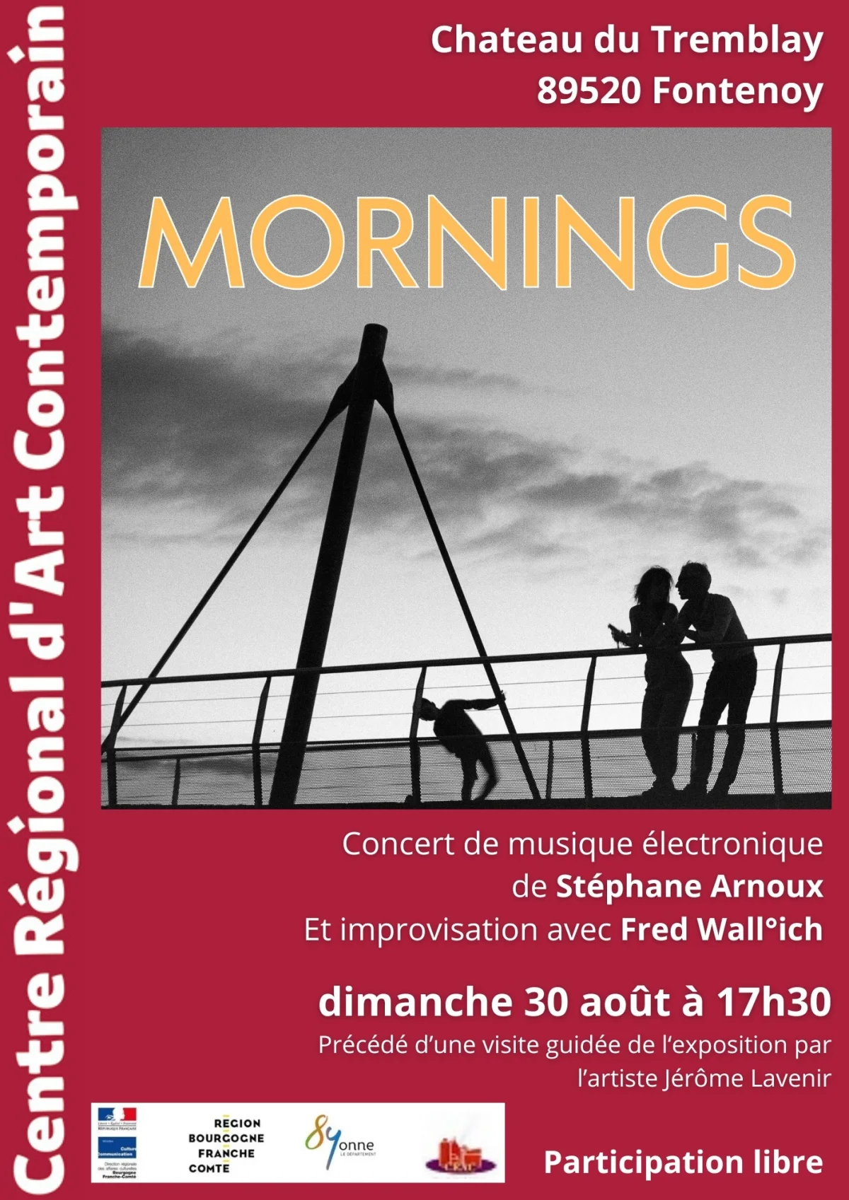 "Mornings" : Concert de musique électronique de Stéphane Arnoux et improvisation avec Fred Wall’ich / Précédé d’une visite guidée de l’exposition par l’artiste Jérôme Lavenir – Fontenoy (Centre Régional d'Art Contemporain / CRAC / Château du Tremblay / en extérieur) (affiche de l’événement)