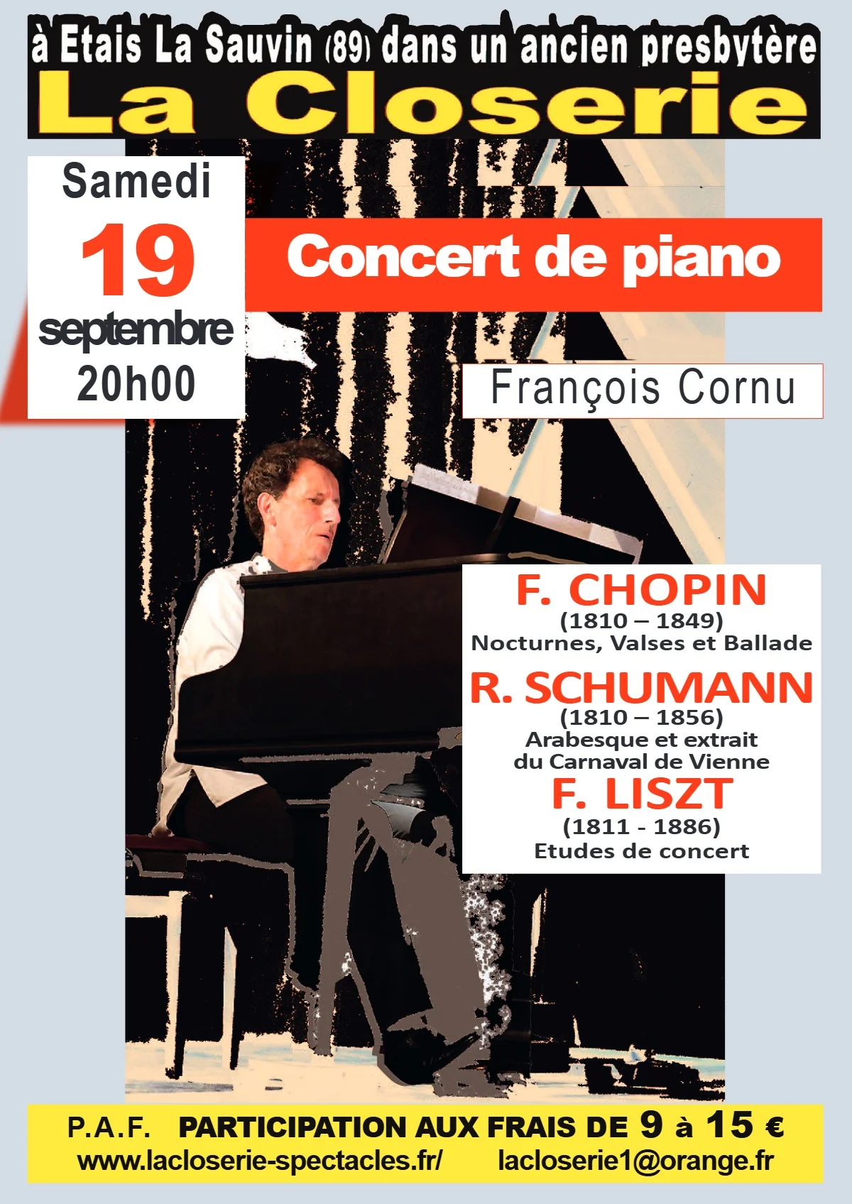 Concert de piano avec François Cornu (Musique classique : Chopin, Schumann, Liszt) – Etais-la-Sauvin (Théâtre de la Closerie) (affiche de l’événement)