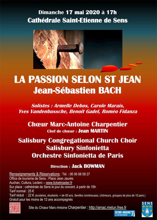 CONCERT : LA PASSION SELON SAINT JEAN de Jean-Sébastien BACH par le Choeur Marc-Antoine Charpentier + Salisbury Congregational Church Choir + Salisbury Sinfonietta + Orchestre Sinfonietta de Paris