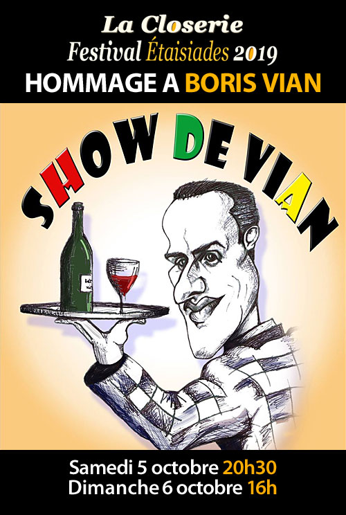 ANNULE : SPECTACLE HOMMAGE A BORIS VIAN avec SHOW DE VIAN