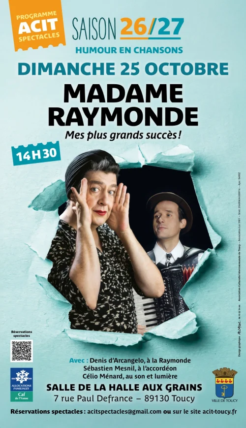 Spectacle : "Madame Raymonde / Mes plus grands succès !" (humour, chansons populaires et fantaisie) – Toucy (Salle de la Halle aux Grains) (affiche de l’événement)