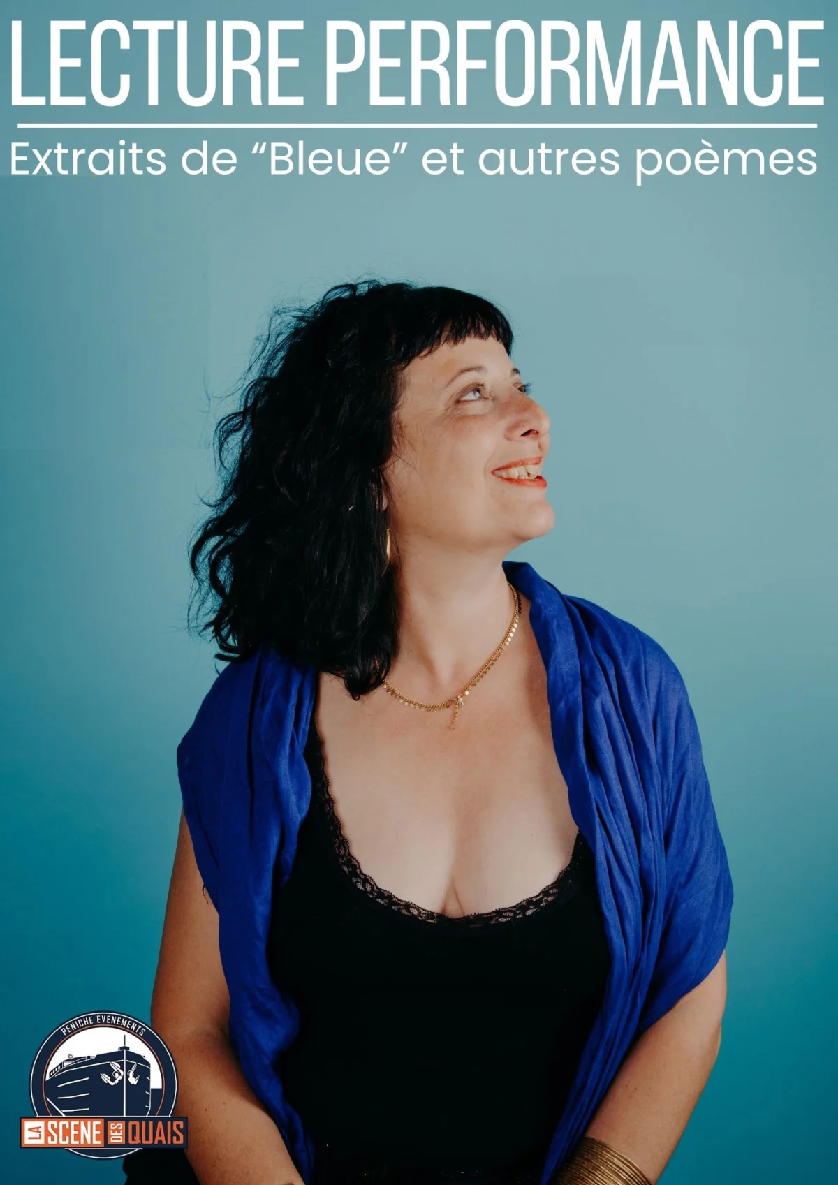 Lecture performance; Extraits de Bleue et autres poèmes – Auxerre (Théâtre La scène des quais) (affiche de l’événement)