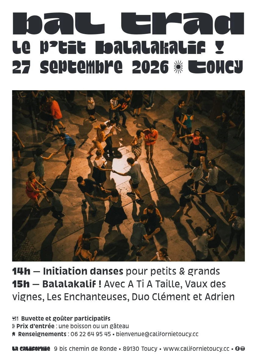 P'tit Balalakalif - Bal trad – Toucy (La Californie) (affiche de l’événement)