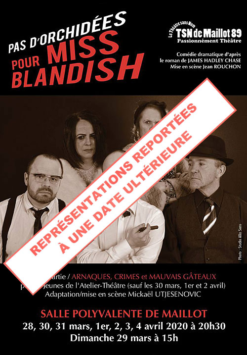 reporte-theatre-sans-nom-de-maillot-pas-d-orchidees-pour-miss-blandish-comedie-mars-avril2020.jpg
