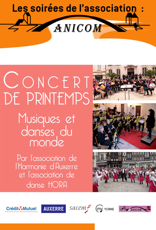 CONCERT DE PRINTEMPS : Musiques et danses du monde / Par l’Harmonie d’Auxerre et l’association de danse Hora / Organisée par l’association ANICOM