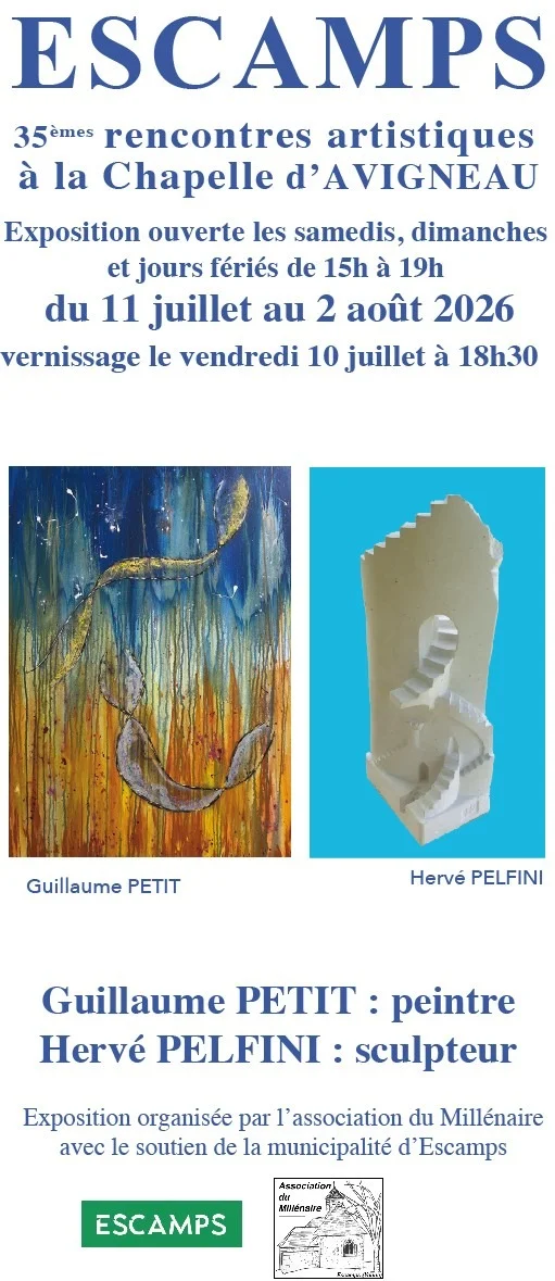 35ème rencontres artistiques à la Chapelle d'Avigneau : Exposition de Guillaume Petit (peintre) et Hervé Pelfini (sculpteur) – Escamps (Chapelle d'Avigneau) (affiche de l’événement)