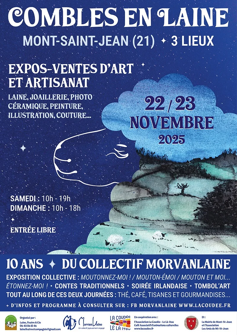 4ème édition de "Comble en Laine" 3 expositions-ventes d'Art de la Laine, d'Artisanat et d'Art – Mont-Saint-Jean / Côte d'or (3 lieux d'expos-vente d'Art et d'Artisanat : Salle de la Mairie / Le Là Itou / La Boutique des Amis de Mont-Saint-Jean) (affiche de l’événement)