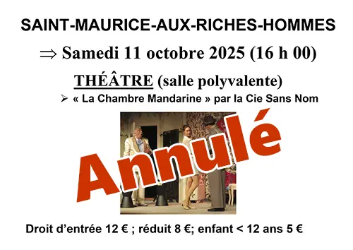 Annulé // Théâtre : "La Chambre Mandarine" par le Théâtre Sans Nom de Maillot / Mise en scène : Jean Rouchon – Saint-Maurice-aux-Riches-Hommes (Salle polyvalente) (affiche de l’événement)