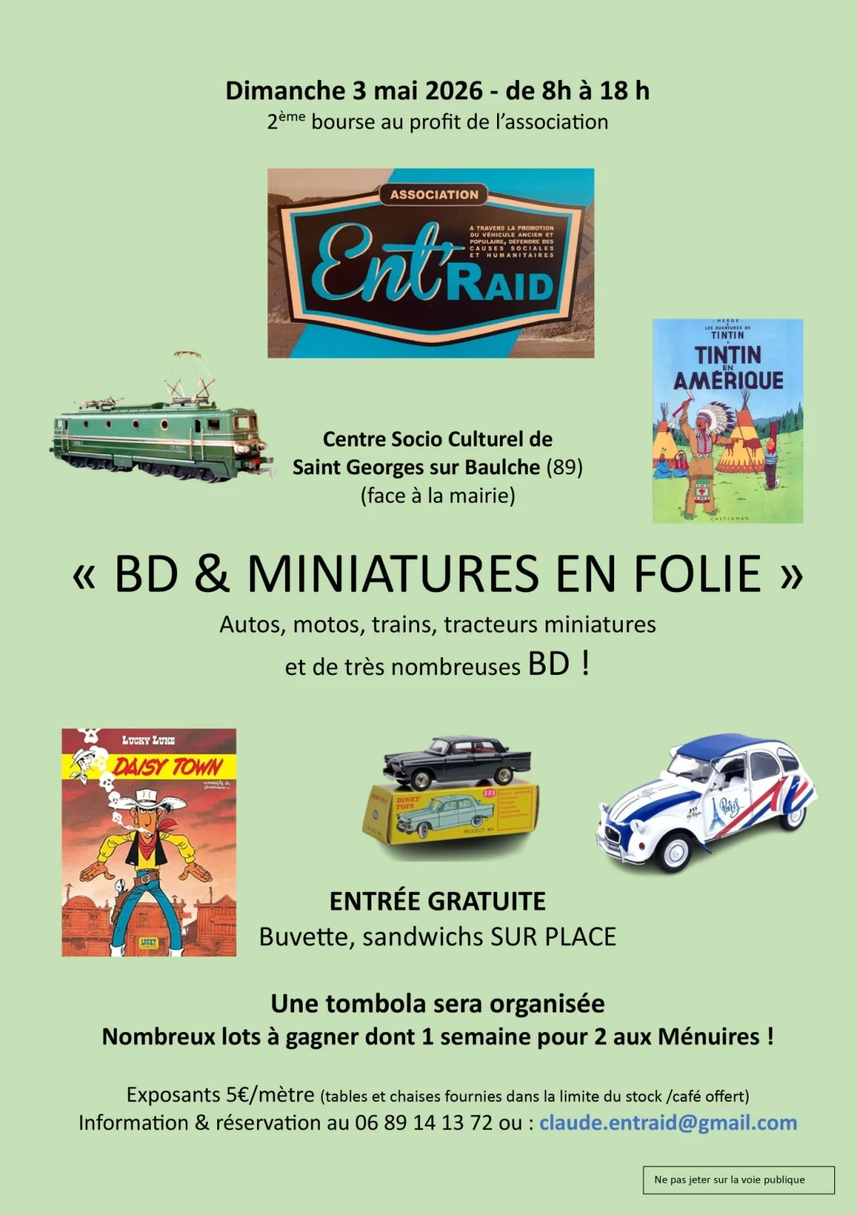 BD & Miniatures en Folie (Autos, motos, trains, tracteurs miniatures  
et nombreuses BD + Tombola) – Saint-Georges-sur-Baulche (Foyer socio-culturel / en face de la mairie) (affiche de l’événement)
