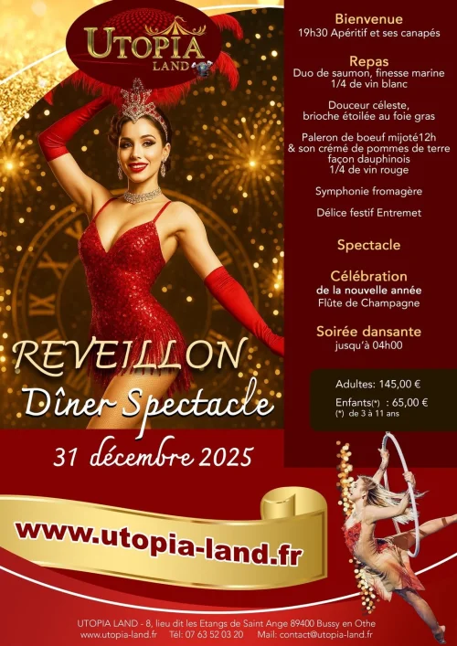 Réveillon du 31 décembre à Utopia Land - Dîner Spectacle – Bussy en Othe (Utopia Land) (affiche de l’événement)