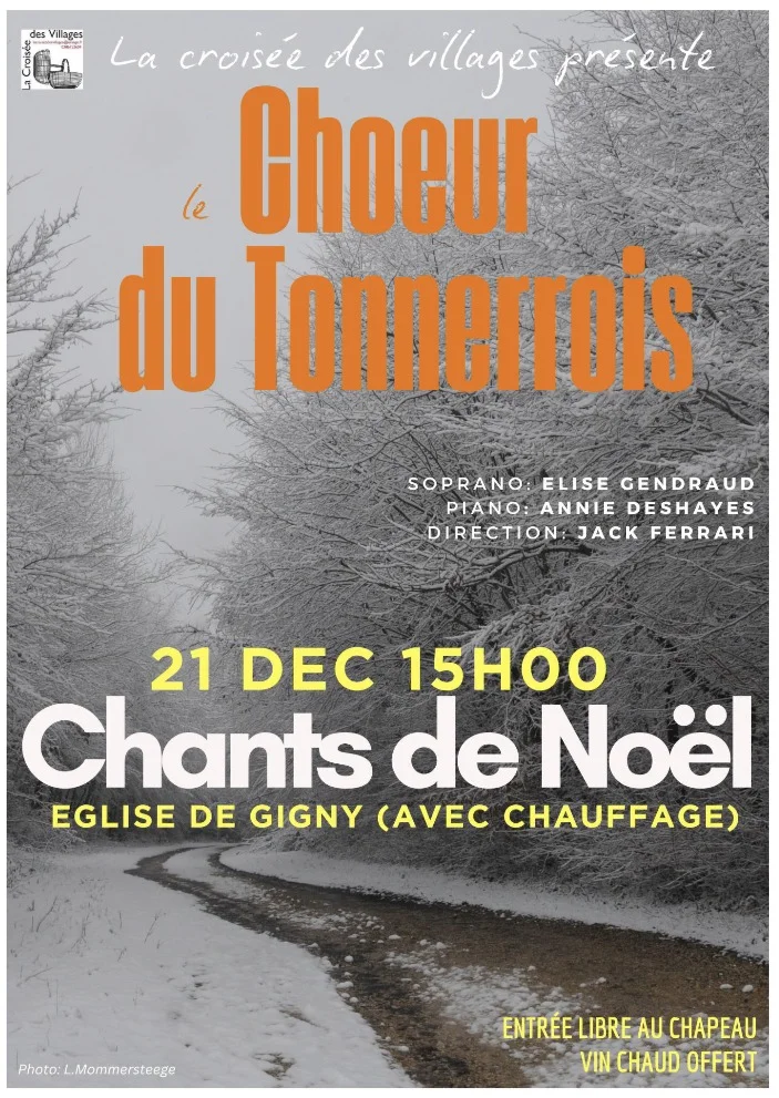 Concert : Chants de Noël par le Choeur du Tonnerrois (Direction Jack Ferrari) avec Elise Gendraud (Soprano) et Annie Deshayes (Piano) – Gigny (Eglise) (affiche de l’événement)