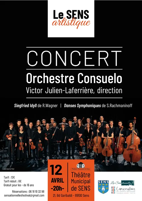 Concert avec l'Orchestre Consuelo (direction Victor Julien-Laferrière) / Siegfried Idyll de R. Wagner / Danses Symphoniques de S. Rachmaninoff – Sens (Théâtre de Sens ) (affiche de l’événement)