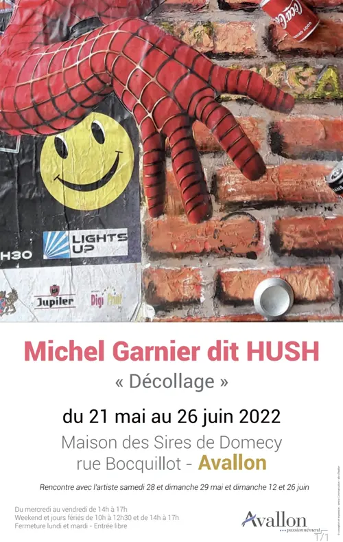 Exposition Decollage Michel Garnier Hush Avallon 21mai 26juin2022.webp