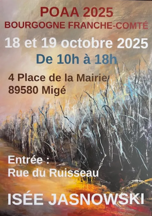 Exposition des oeuvres inédites et récentes d'Isée Jasnowski dans le cadre des Portes ouvertes des ateliers d'artistes de Bourgogne Franche-Comté organisées par Seize-Mille – Migé (Atelier rue du Ruisseau / 4 rue de la mairie) (affiche de l’événement)