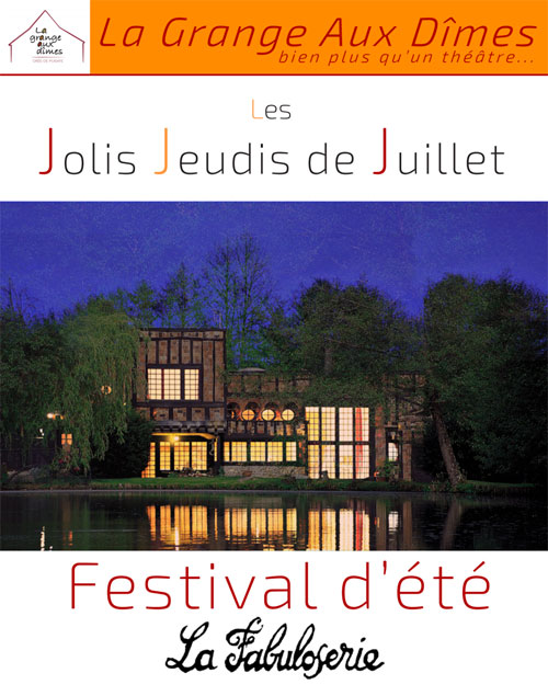 Festival Les Jolis Jeudis de Juillet La Grange aux Dimes La Fabuloserie Dicy Charny 2021.jpg