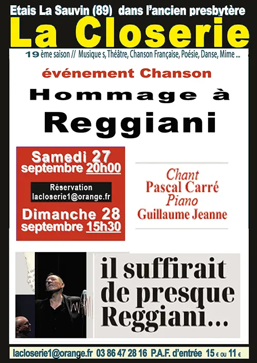 Concert hommage à Serge Reggiani avec Pascal Carré (chant) et Guillaume Jeanne (piano) / Chanson française, poésie – Etais-la-Sauvin (Théâtre de la Closerie) (affiche de l’événement)