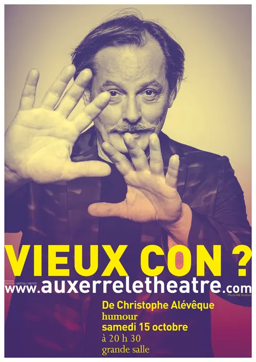 Humour Vieux con Theatre Auxerre 15oct2022.webp
