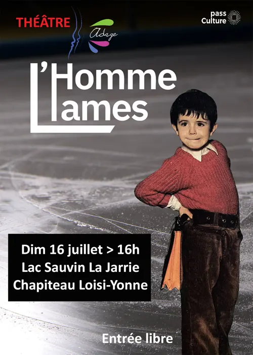 Théâtre : "L'Homme-Lames" avec la Compagnie Moins 5 – Lac-Sauvin La Jarrie / Pr. Arcy-sur-Cure (Chapiteau Loisi-Yonne) (affiche de l’événement)