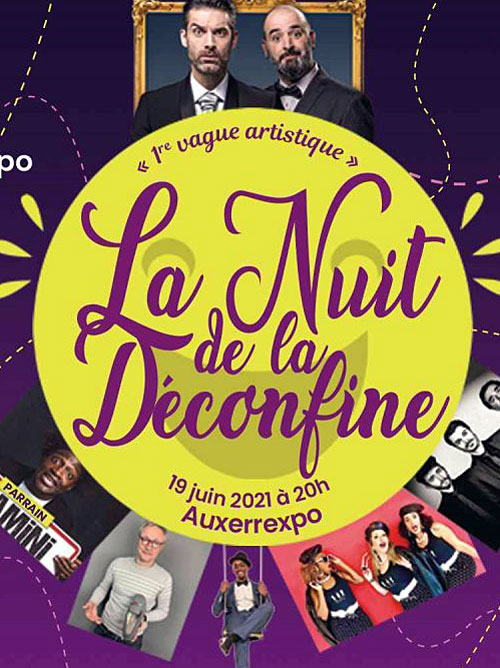 LA NUIT DE LA DECONFINE - 1ère vague artistique