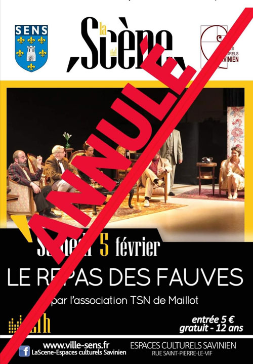 Annulé // Théâtre : "Le Repas des Fauves" par le Théâtre Sans Nom de Maillot – Sens (La Scène / espaces culturels Savinien) (affiche de l’événement)