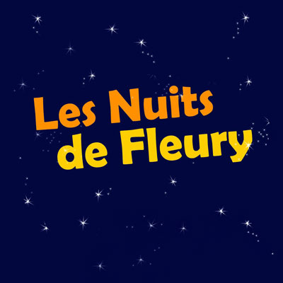 Les Nuits de Fleury