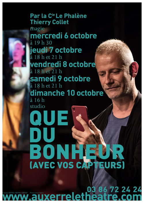 Magie Que du Bonheur avec vos capteurs Cie Le Phalene Thierry Collet Theatre Auxerre octobre2021.jpg
