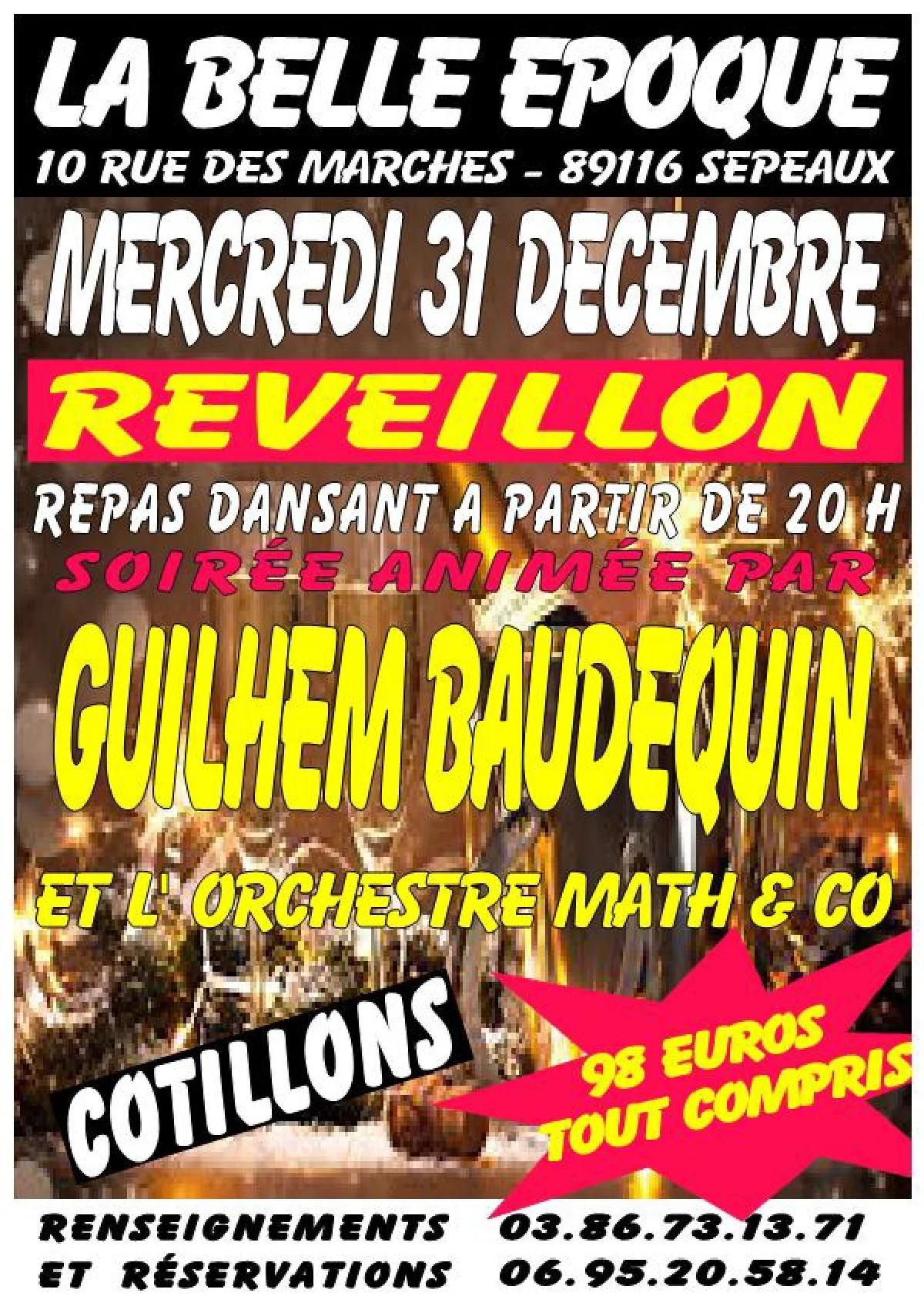 Réveillon : repas dansant et soirée animée par Guilhem Baudequin et l'orchestre Math & Co – Sépeaux (La Belle Epoque) (affiche de l’événement)
