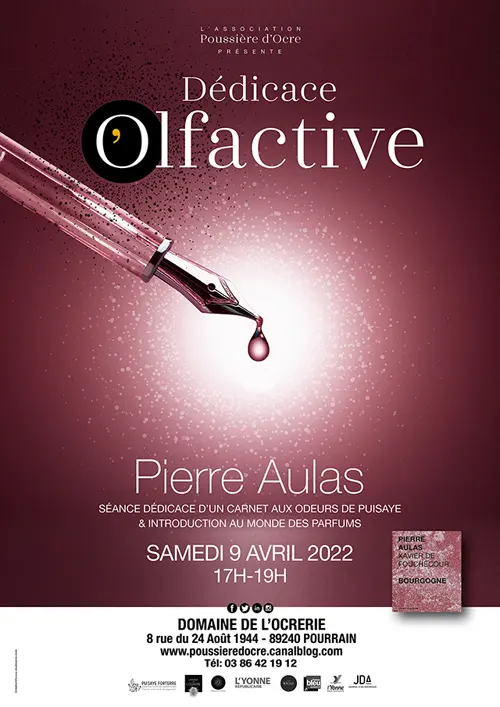 Séance olfactive avec Pierre Aulas, le "nez" des célèbres parfums de Thierry Mugler, Chloé, Balenciaga, Azzaro, Lacoste… (séance dédicace d'un carnet aux odeurs de Puisaye et introduction au monde des parfums) – Pourrain (Domaine de L’Ocrerie ) (affiche de l’événement)