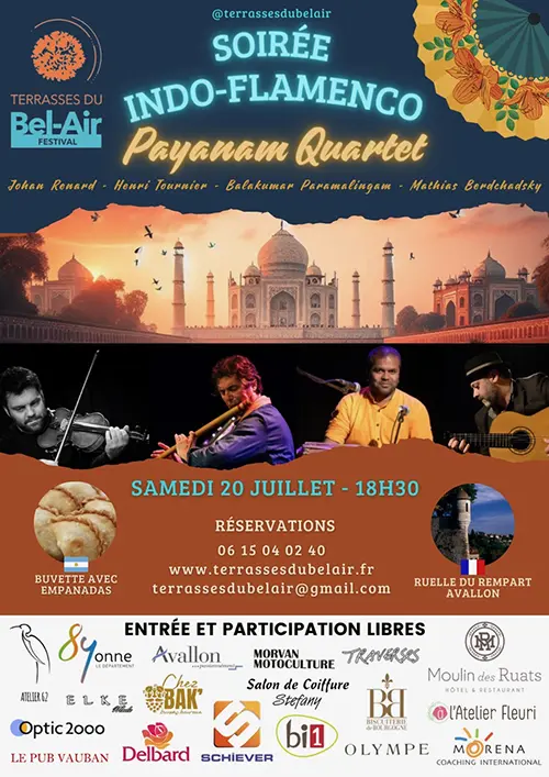 Soirée Indo-Flamenco : Concert avec le Payanam Quartet (fusion de musiques indiennes, flamenco et jazz et art de l'improvisation) dans le cadre du Festival Terrasses du Bel-Air – Avallon (Ruelle du Rempart) (affiche de l’événement)