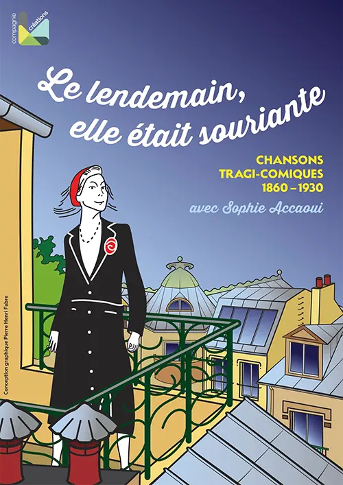 Festival Les Féminines : Concert-spectacle "Le lendemain elle était souriante" avec Sophie Accaoui (cabaret musical, chansons tragi-comiques 1860-1930 /
Tout public dès 12 ans) – Auxerre (Péniche-théâtre La scène des quais) (affiche de l’événement)