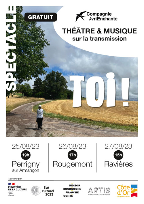 "Toi !" par la Compagnie Avril Enchanté / Spectacle théâtre-musique sur le thème de la transmission / Mise en scène Catherine Hubeau. Chanteur Jean-Jacques Nyssen / Textes de Kevin Keiss, Olivier Nolin, Zacharie Jordil – Perrigny-sur-Armançon (Espace Marcel Boblein) (affiche de l’événement)