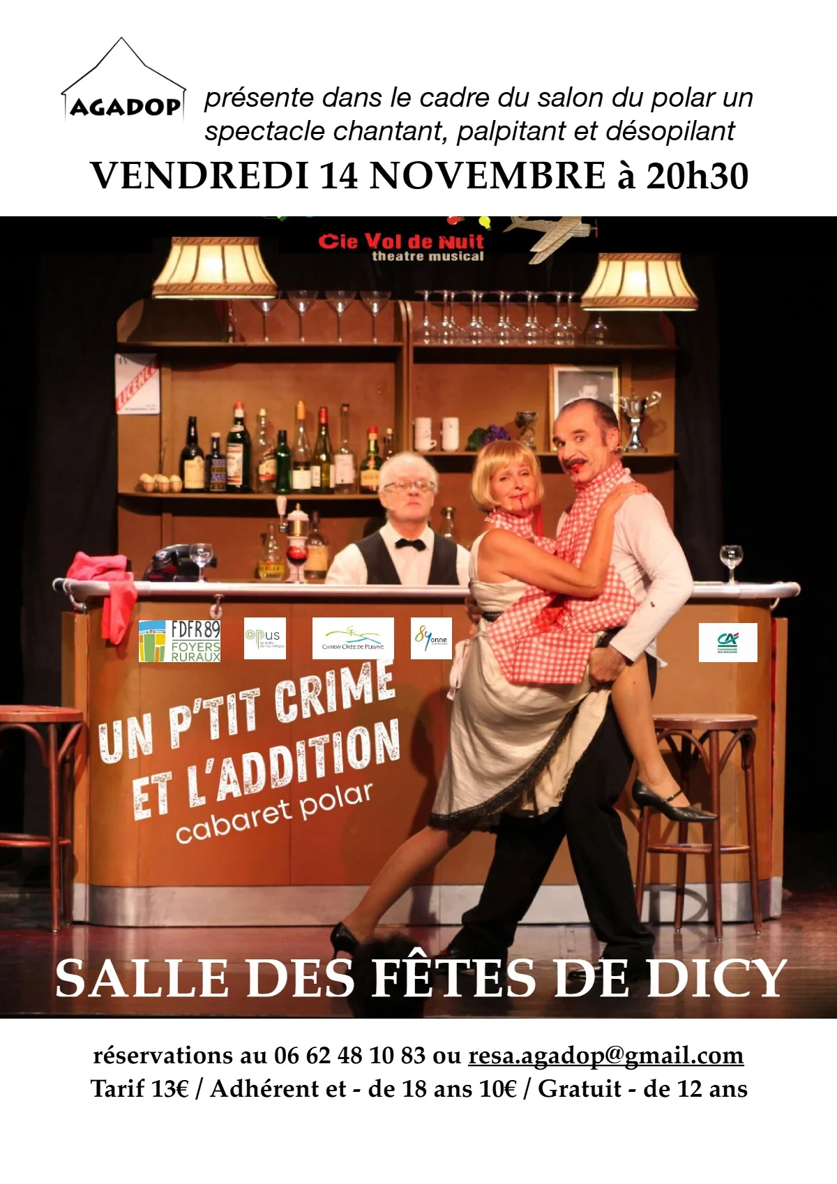 Spectacle "Un p'tit crime et l'addition" (cabaret polar / spectacle chantant, palpitant et désopilant) dans le cadre du Salon du Polar – Dicy (Salle des fêtes) (affiche de l’événement)