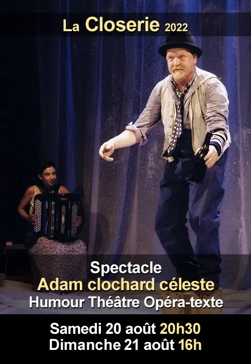 Spectacle humour Adam clochard celeste Theatre La Closerie 20 21aout2022.webp