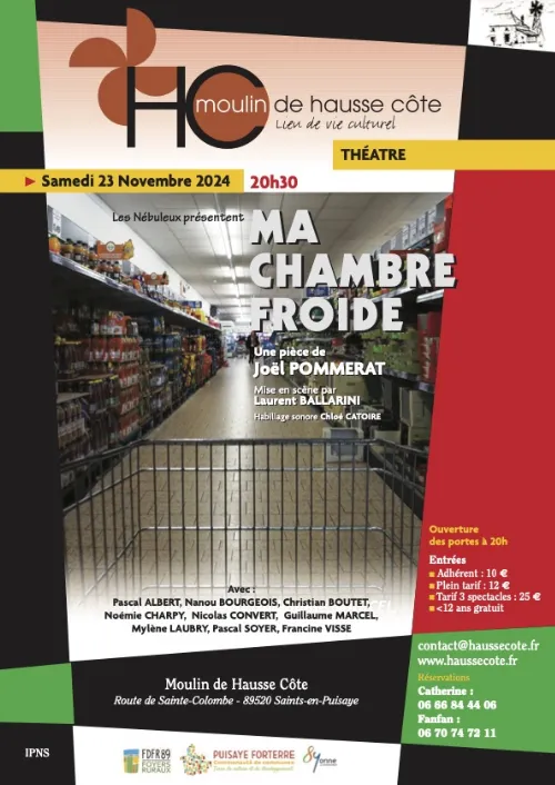 Théâtre :  "Ma chambre froide" par Les Nébuleux de Joël Pommerat (mise en scène de Laurent Ballarini) – Saints en Puisaye (Le Moulin de Hausse Côte) (affiche de l’événement)