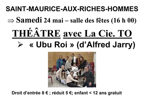 Théâtre : "Ubu Roi" d'Alfred Jarry par la Cie To – Saint-Maurice-aux-Riches-Hommes (Salle des fêtes) (affiche de l’événement)