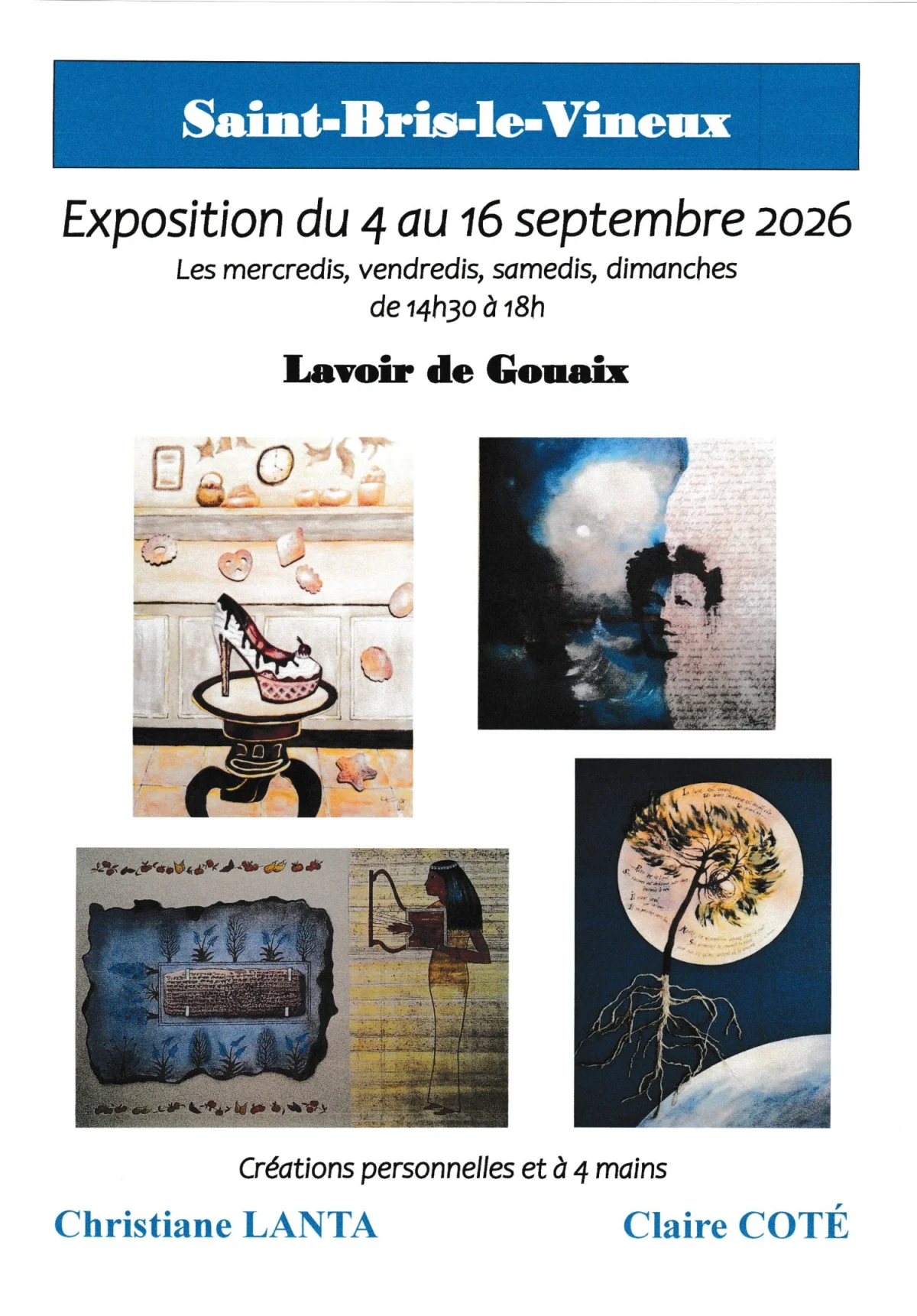 Exposition "Créations personnelles et à 4 mains" : Exposition de peinture - compositions  sérieuses ou  loufoques par Christiane Lanta et Claire Coté – Saint Bris le Vineux (Lavoir de Gouaix - D956 - sortie de Saint-Bris-le-Vineux en direction de Saint-Cyr Les Colons) (affiche de l’événement)