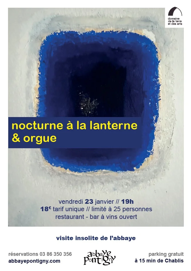 Nocturne à l'abbaye et orgue // Déambulation guidée à la lanterne – Pontigny (Abbaye de Pontigny) (affiche de l’événement)