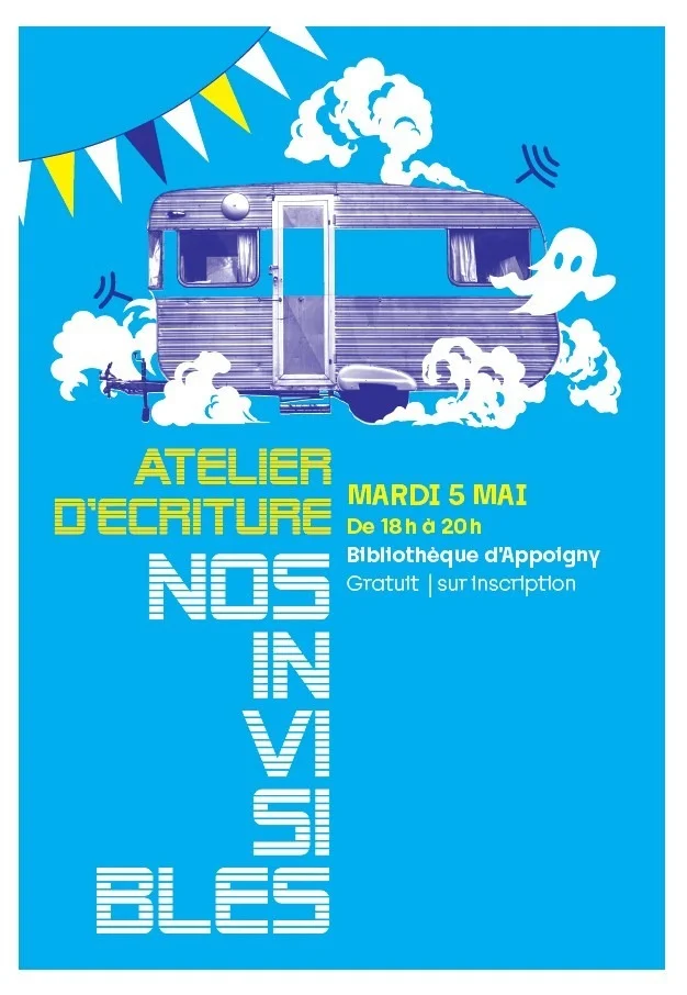 Atelier d'écriture "Nos invisibles" – Appoigny (Bibliothèque municipale) (affiche de l’événement)