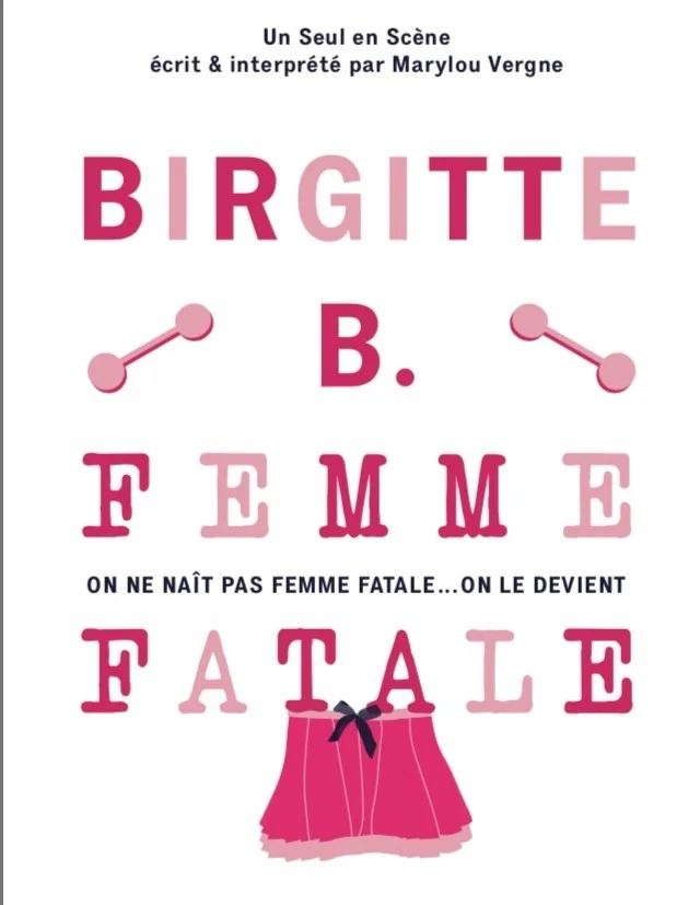 Birgitte B. Femme fatale – Auxerre (Théâtre La scène des quais) (affiche de l’événement)