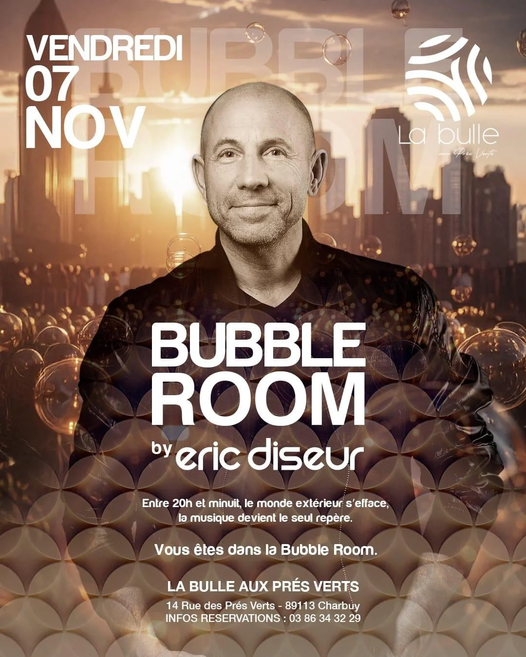 Soirée "Bubble Room" by Eric Diseur – Charbuy (La Bulle aux Prés Verts) (affiche de l’événement)