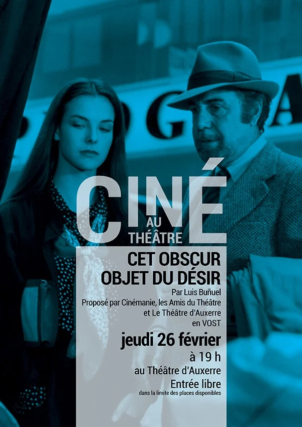 Ciné au Théâtre : Cet obscur objet du désir – Auxerre (Théâtre d'Auxerre) (affiche de l’événement)