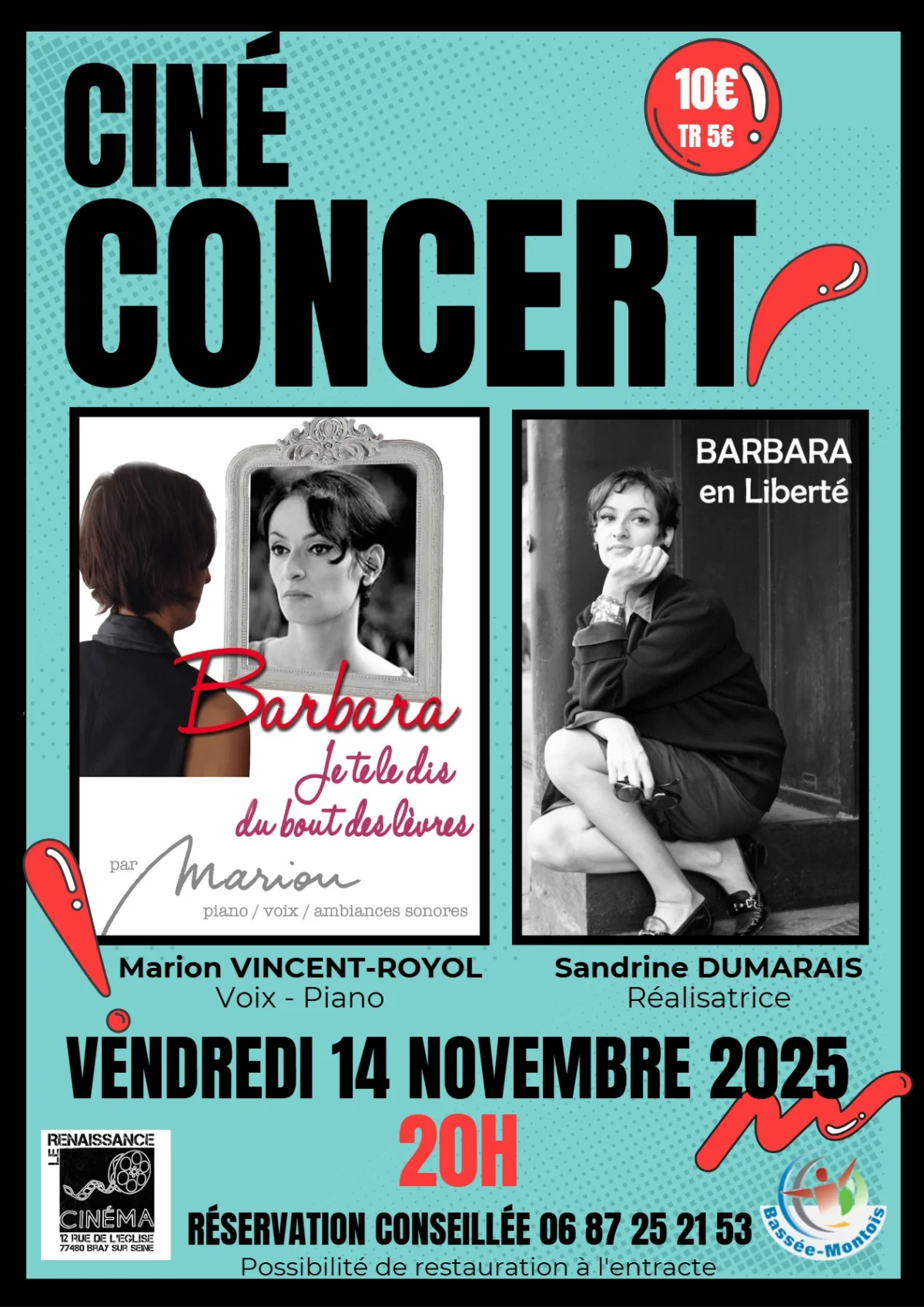 Ciné Concert sur Barbara : "Je te le dis du bout des lèvres"  avec Marion (piano / voix / ambiances sonores) et "Barbara en Liberté" (film documentaire) – Bray-sur-Seine / Seine-et-Marne (Cinéma le Renaissance) (affiche de l’événement)